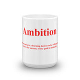 Ambition Coffee Mug WB