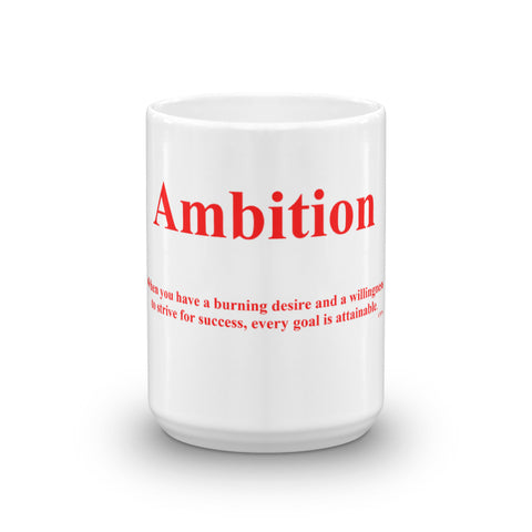 Ambition Coffee Mug WB