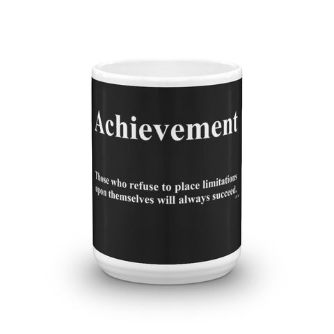 Achievement Quote  Coffee Mug