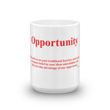 Opportunity Coffee Mug WB