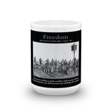 Freedom Coffee Mug