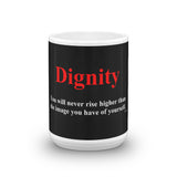 Dignity Quote Coffee Mug-Red