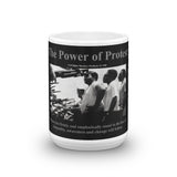 The Power of Protest Coffee Mug