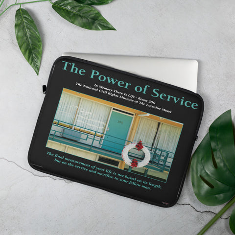 The Power of Service- 15"Laptop Sleeve