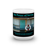 The Power of Service Coffee Mug