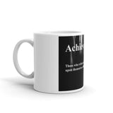 Achievement Quote  Coffee Mug